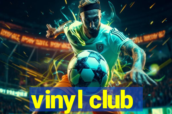 vinyl club