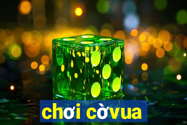 chơi cờvua