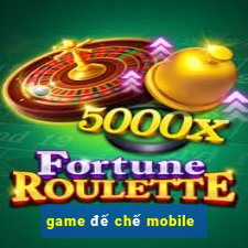 game đế chế mobile