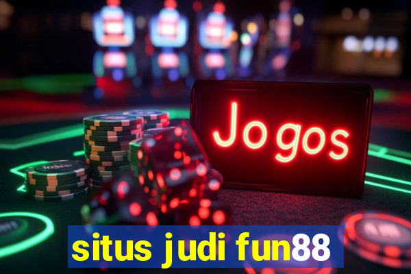 situs judi fun88