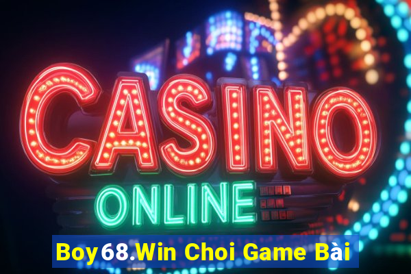 Boy68.Win Choi Game Bài