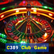 C389 Club Game Bài 365