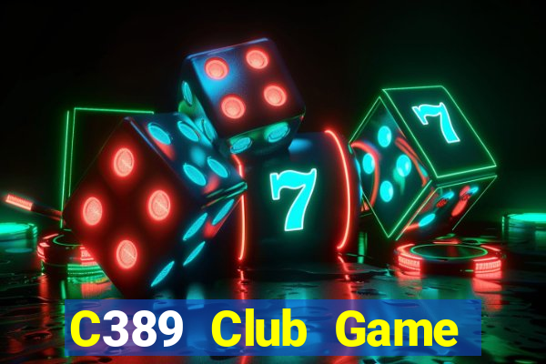 C389 Club Game Bài 365