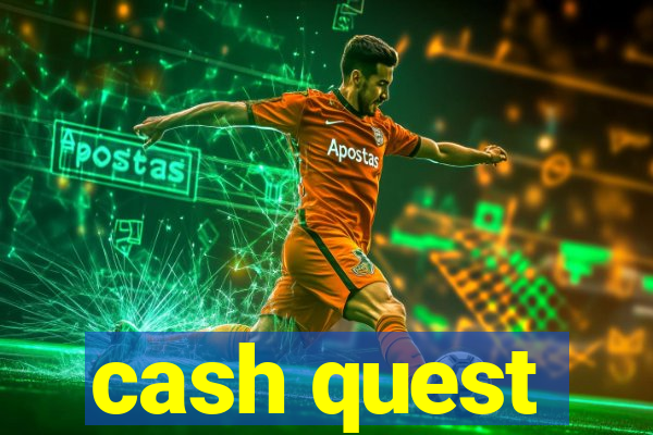 cash quest