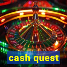 cash quest