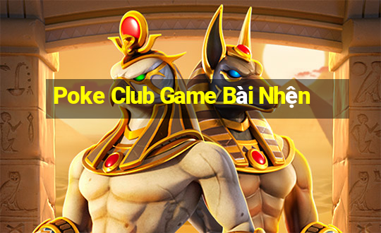 Poke Club Game Bài Nhện