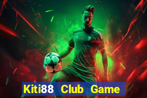 Kiti88 Club Game Bài 3 Cây