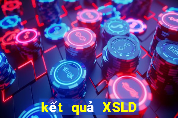 kết quả XSLD ngày 11