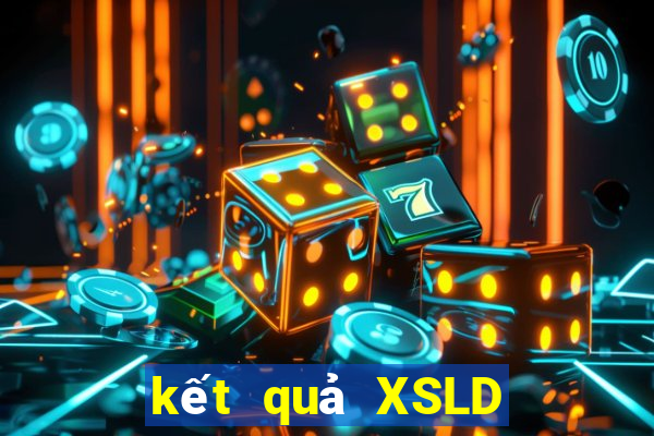 kết quả XSLD ngày 11