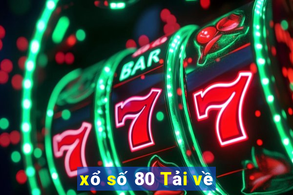 xổ số 80 Tải về