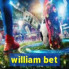 william bet