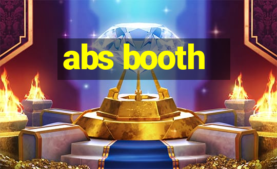 abs booth