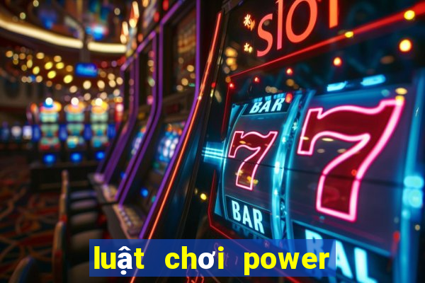 luật chơi power 6 55