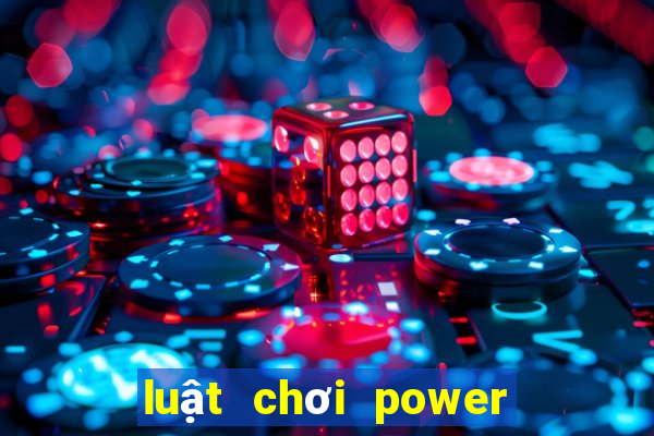 luật chơi power 6 55