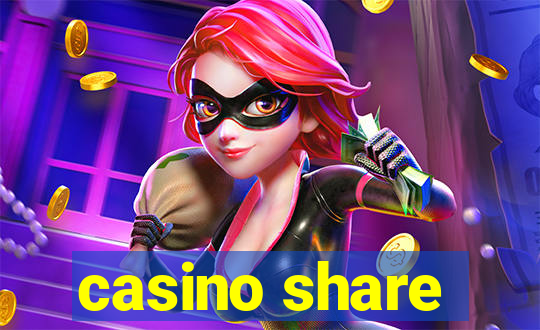 casino share