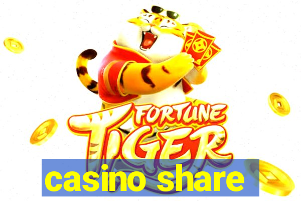 casino share