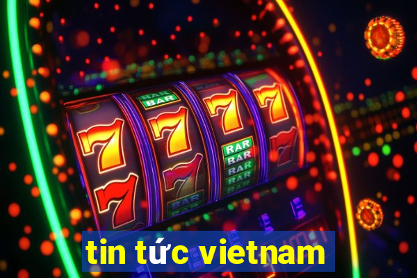 tin tức vietnam