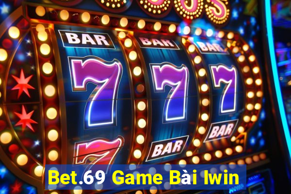 Bet.69 Game Bài Iwin