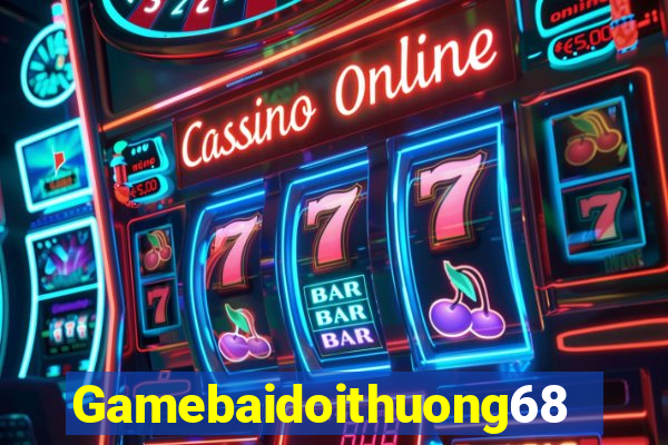 Gamebaidoithuong68 Game Danh Bai 3C