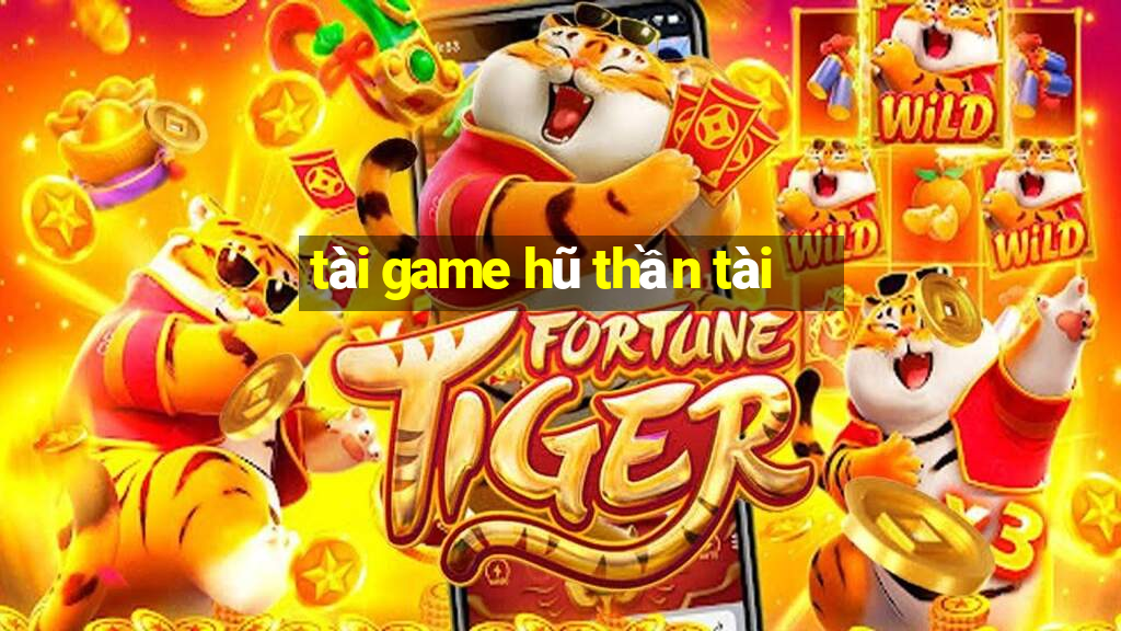 tài game hũ thần tài