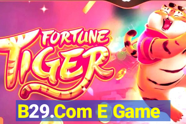 B29.Com E Game