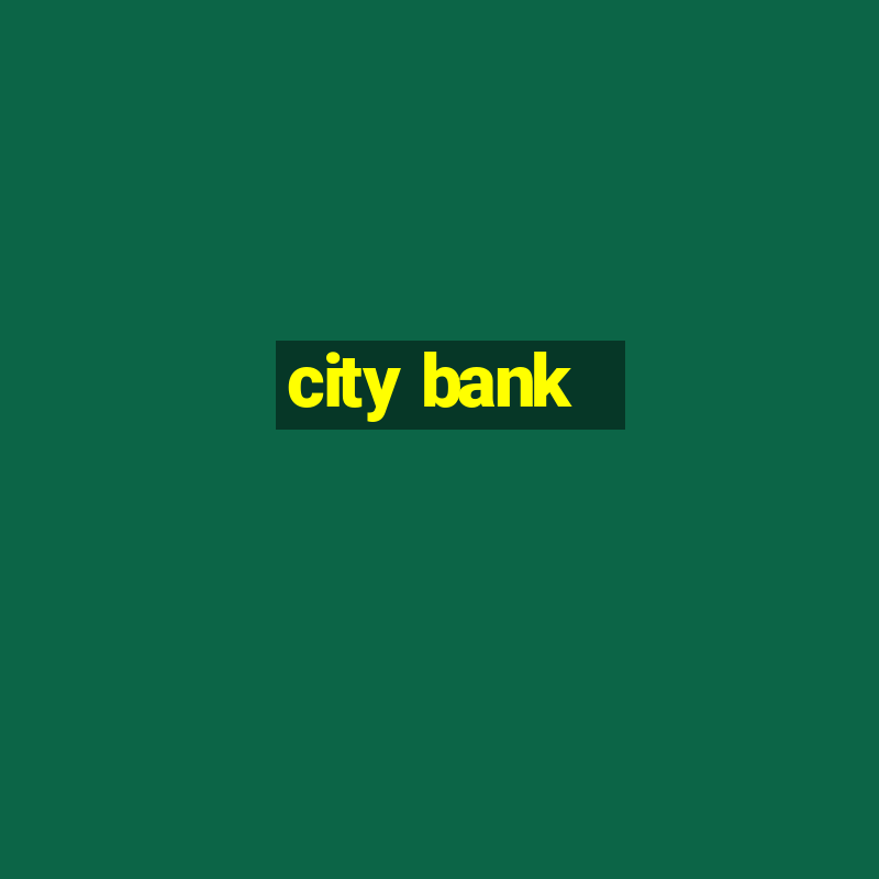 city bank