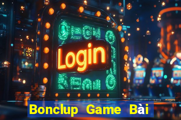 Bonclup Game Bài 3 Cây