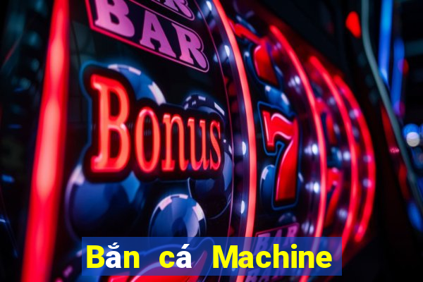 Bắn cá Machine ăn cắp điểm Fun88 tải về