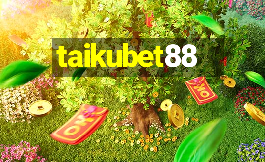 taikubet88