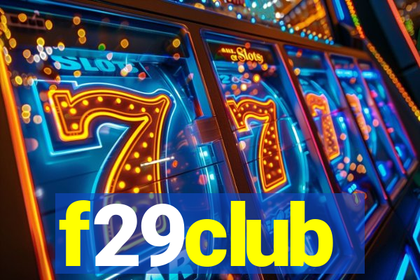 f29club