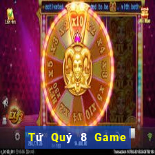 Tứ Quý 8 Game Bài G52