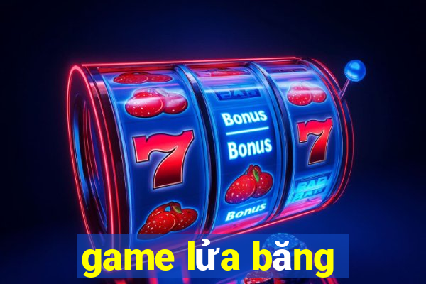 game lửa băng