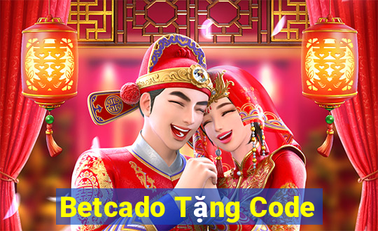 Betcado Tặng Code