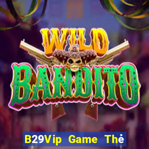 B29Vip Game Thẻ Bài Eloras