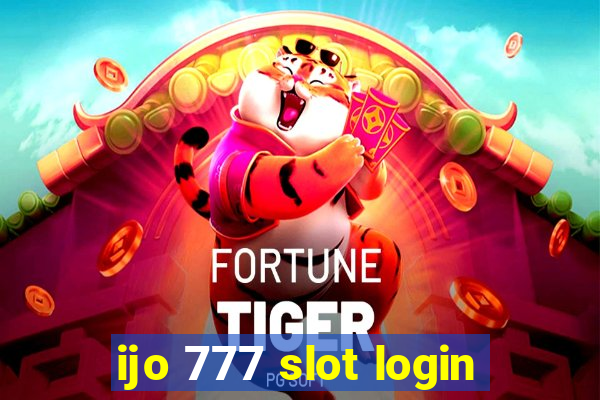 ijo 777 slot login