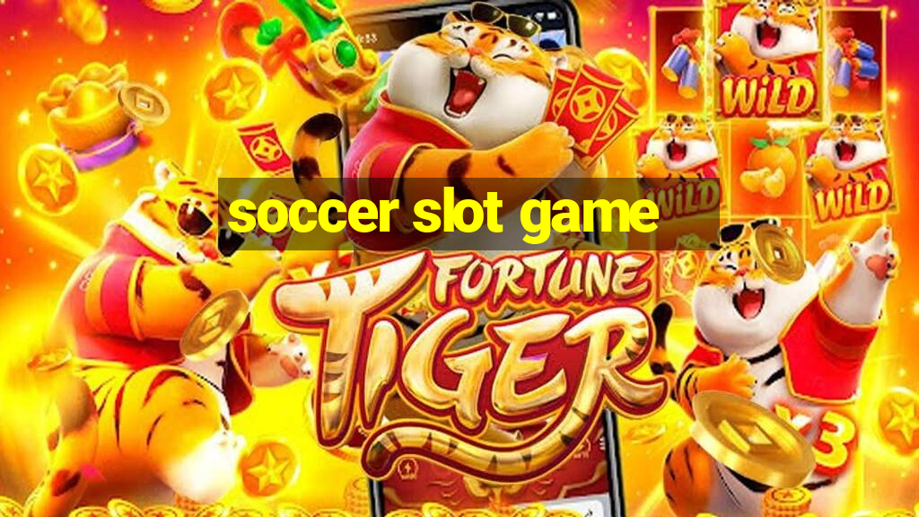 soccer slot game