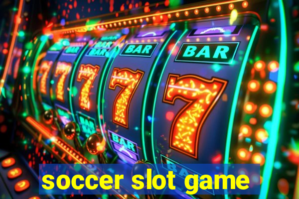 soccer slot game