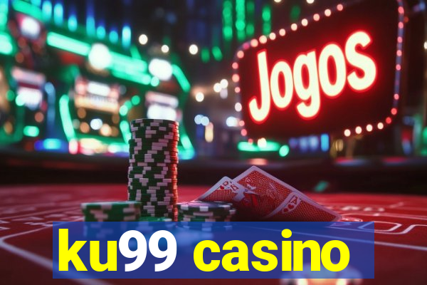 ku99 casino