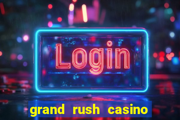 grand rush casino no deposit