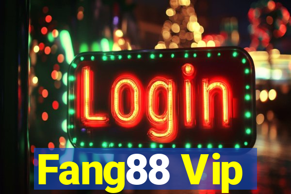 Fang88 Vip