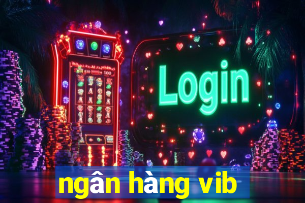 ngân hàng vib