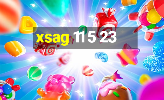 xsag 11 5 23