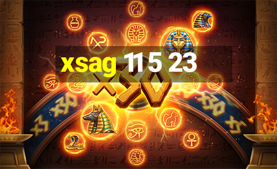 xsag 11 5 23