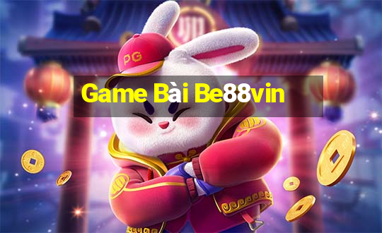 Game Bài Be88vin