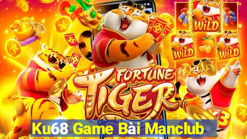 Ku68 Game Bài Manclub