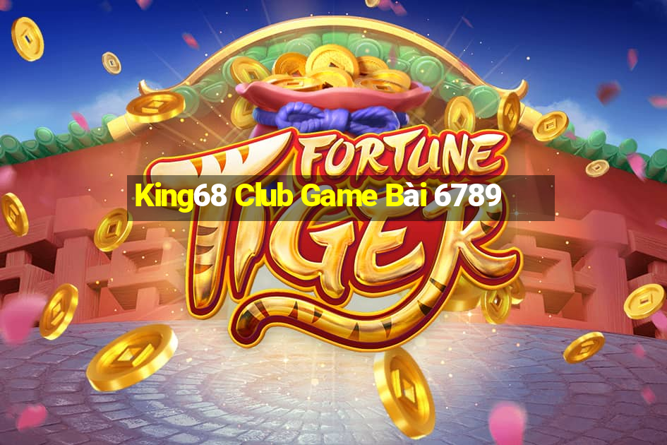 King68 Club Game Bài 6789