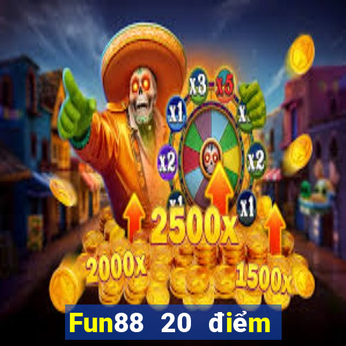 Fun88 20 điểm cho việt nam lợi và hạnh việt nam