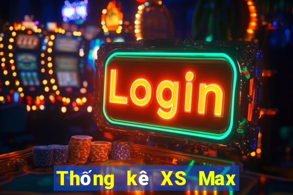 Thống kê XS Max 4D Thứ 4