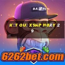 kết quả XSHP ngày 29