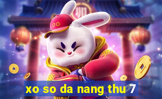 xo so da nang thu 7